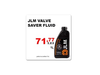 Aditiv protectie supape JLM Valve Saver Fluid